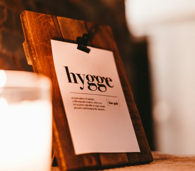 Hygge er en tilstand